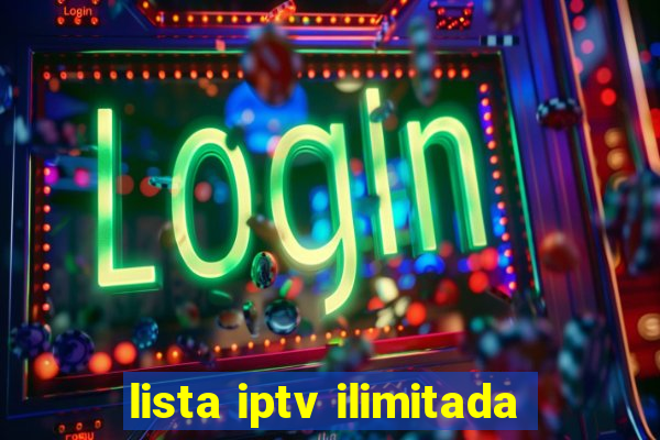 lista iptv ilimitada